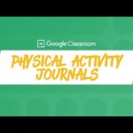 Google Classroom Physical Activity Journals